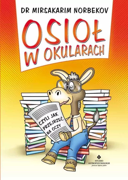Osioł w okularach czyli jak przejrzeć na oczy - tantis.pl