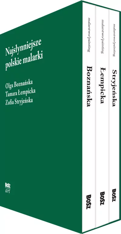 Najsłynniejsze polskie malarki. Olga Boznańska. Tamara Łempicka. Zofia Stryjeńska - tantis.pl