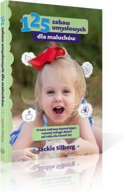 125 zabaw umysłowych dla maluchów