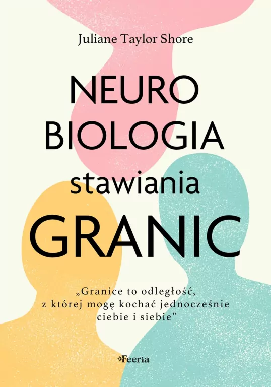 Neurobiologia stawiania granic - tantis.pl