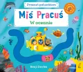 W oceanie. Miś Pracuś. Przesuń paluszkiem - tantis.pl