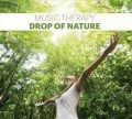 Music Therapy. Drop of Nature CD - tantis.pl