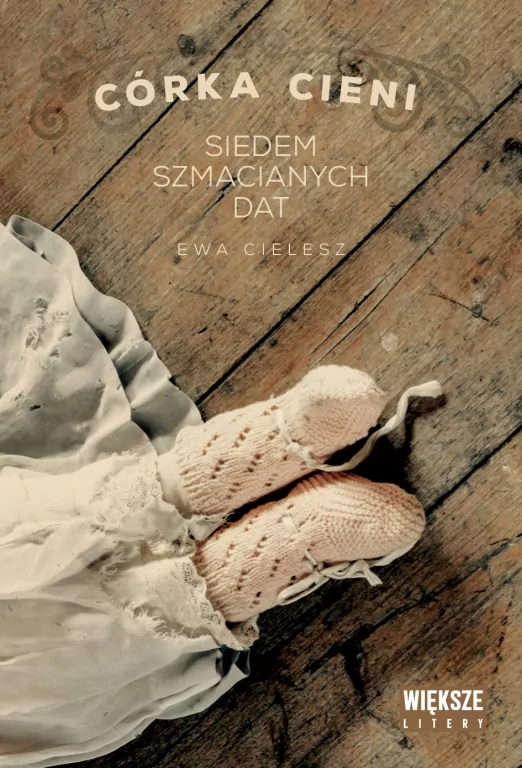 Córka cieni T.1 Siedem szmacianych dat DL - tantis.pl