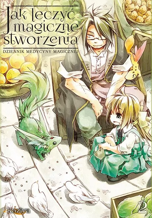 Jak leczyć magiczne stworzenia. Dziennik medycyny magicznej. Tom 2 - tantis.pl