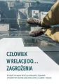 Człowiek w relacji do... zagrożenia - tantis.pl