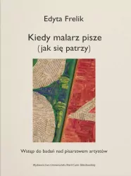 Kiedy malarz pisze (jak się patrzy)