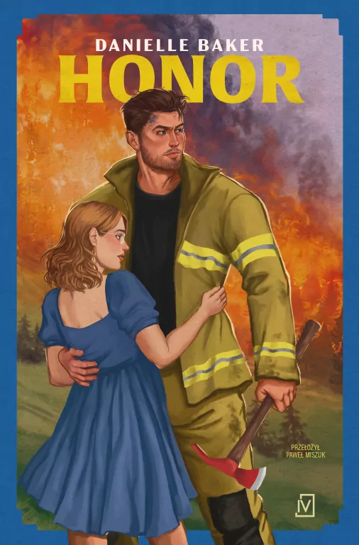 Sky Ridge Hotshots. Honor - tantis.pl