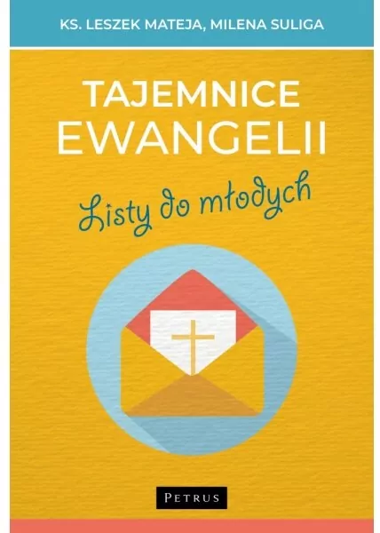 Tajemnice Ewangelii. Listy do młodych - tantis.pl