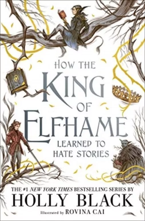 How the King of Elfhame Learned to Hate Stories wer. angielska - tantis.pl