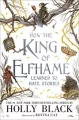 How the King of Elfhame Learned to Hate Stories wer. angielska - tantis.pl