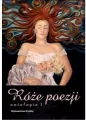 Róże poezji. Tom 3. Antologia - tantis.pl