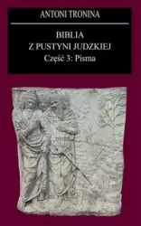 Biblia z Pustyni Judzkiej Część 3. Pisma