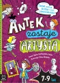 Antek zostaje artystą. Świat według Antka i inne nieznośności - tantis.pl