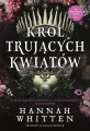 Król trujących kwiatów. Tom 1 - tantis.pl