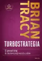 TurboStrategia. 21 pewnych dróg do błyskawicznego wzrostu zysków - tantis.pl