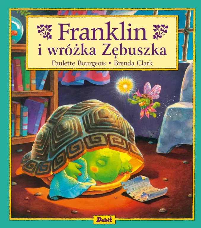 Franklin. Franklin i wróżka Zębuszka - tantis.pl