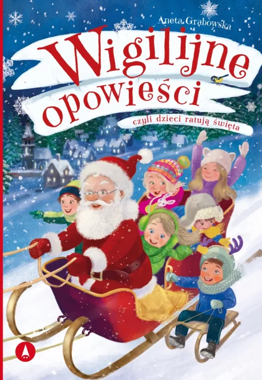 Wigilijne opowieści, czyli dzieci ratują święta - tantis.pl