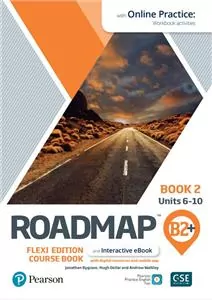 Roadmap B2+. Flexi Edition. Course Book 2 and Interactive eBook with Online Practice Access - tantis.pl