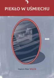 Piekło w uśmiechu