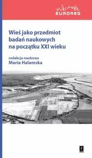 Wieś jako przedmiot badań naukowych na początku... - tantis.pl