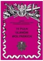 19 Pułk Ułanów Wołyńskich Zarys Historii Wojennej Pułków Polskich w Kampanii Wrześniowej - tantis.pl