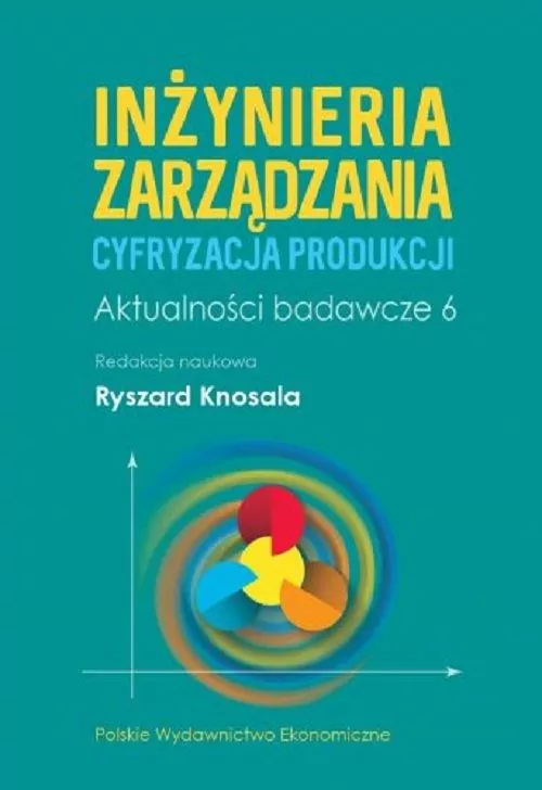 Inżynieria zarządzania. Cyfryzacja produkcji - tantis.pl