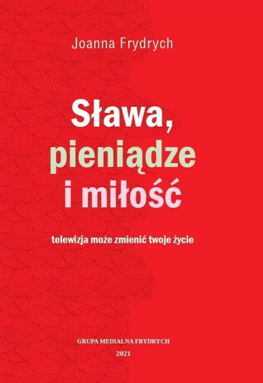 Sława, pieniądze i miłość - tantis.pl