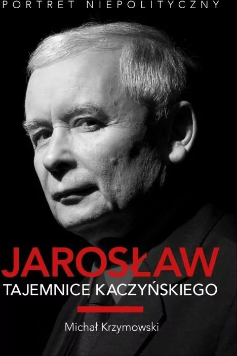 Jarosław Tajemnice Kaczyńskiego - tantis.pl