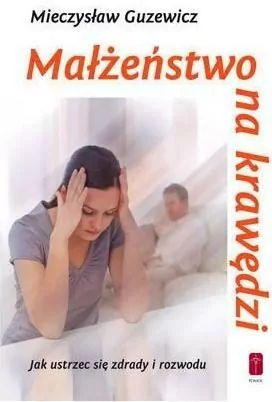Małżeństwo na krawędzi - tantis.pl