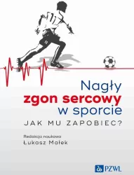 Nagły zgon sercowy w sporcie. Jak mu zapobiec?