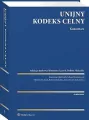 Unijny Kodeks Celny. Komentarz - tantis.pl