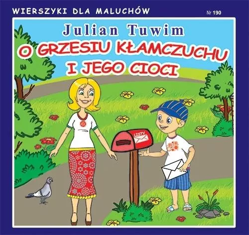 Wierszyki dla Maluchów 190. O Grzesiu kłamczuchu.. - tantis.pl
