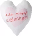 Poduszka Dla mojej Walentynki - tantis.pl