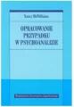 Opracowanie przypadku w psychoanalizie - tantis.pl