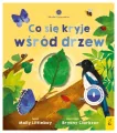 Co się kryje wśród drzew. Młodzi przyrodnicy - tantis.pl