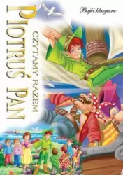 Czytamy razem. Piotruś Pan