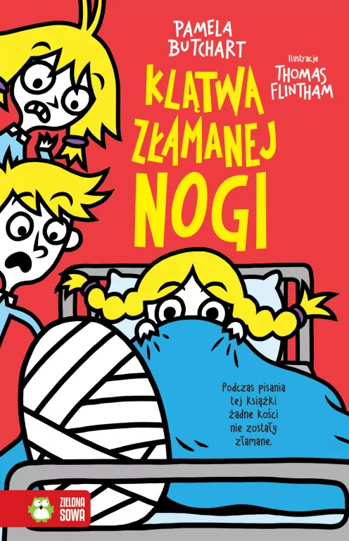Klątwa złamanej nogi. Szkolne szaleństwa - tantis.pl