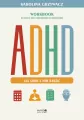 ADHD. Jak sobie z nim radzić - tantis.pl