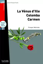LFF Merimee: La Venus d'Ille, Carmen, Colomba + Audio online (B1)