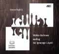 Walka duchowa według św. Ignacego Loyoli. Audiobook - tantis.pl