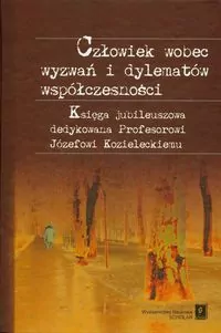 Człowiek wobec wyzwań i dylematów współczesności - tantis.pl