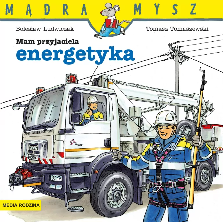 Mam przyjaciela energetyka. Mądra Mysz - tantis.pl