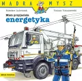 Mam przyjaciela energetyka. Mądra Mysz - tantis.pl