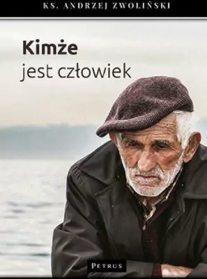 Kimże jest człowiek