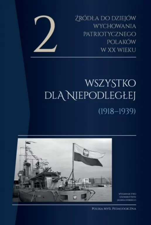 Źródła do dziejów wychowania patriotycznego... T.2 - tantis.pl