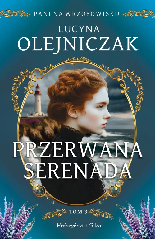 Przerwana serenada. Pani na wrzosowisku. Tom 3 - tantis.pl