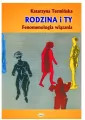 Rodzina i Ty. Fenomenologia wiązania - tantis.pl