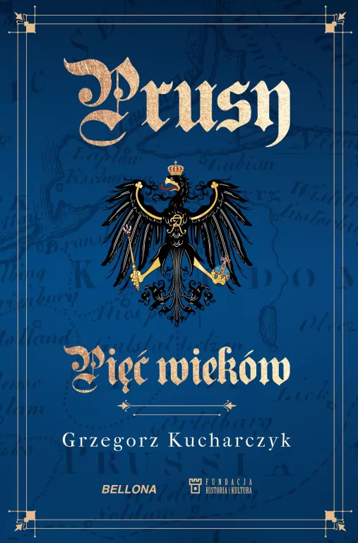 Prusy. Pięć wieków - tantis.pl