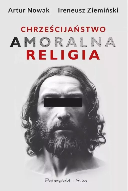 Chrześcijaństwo. Amoralna religia DL - tantis.pl