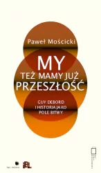 My też mamy już przeszłość